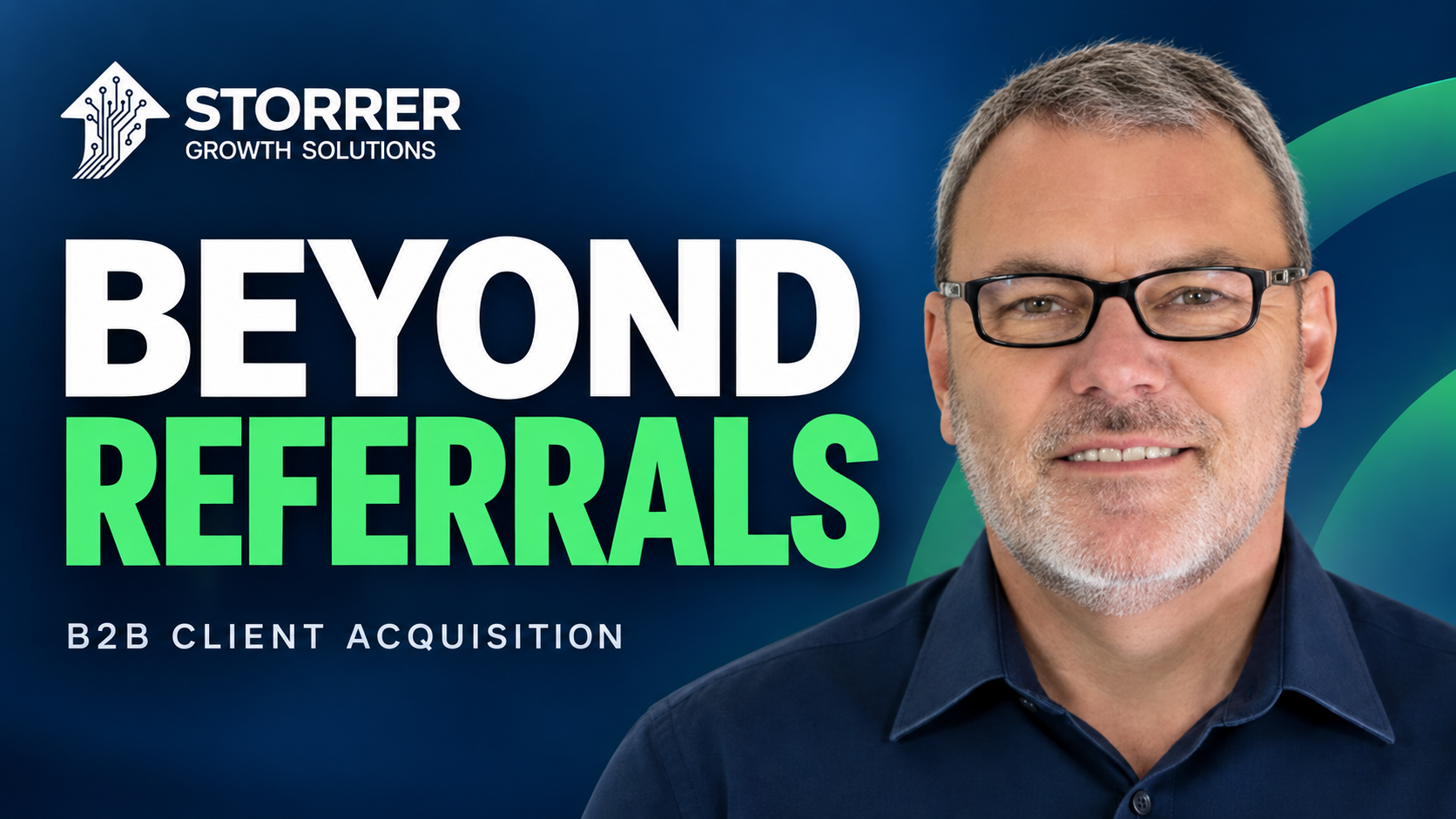 Stuart Storrer alongside the words Beyond referrals